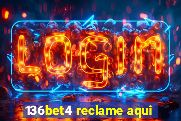 136bet4 reclame aqui